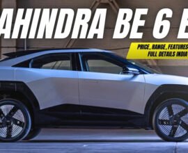 Mahindra BE 6 EV Price, Range, Features and Full Details India